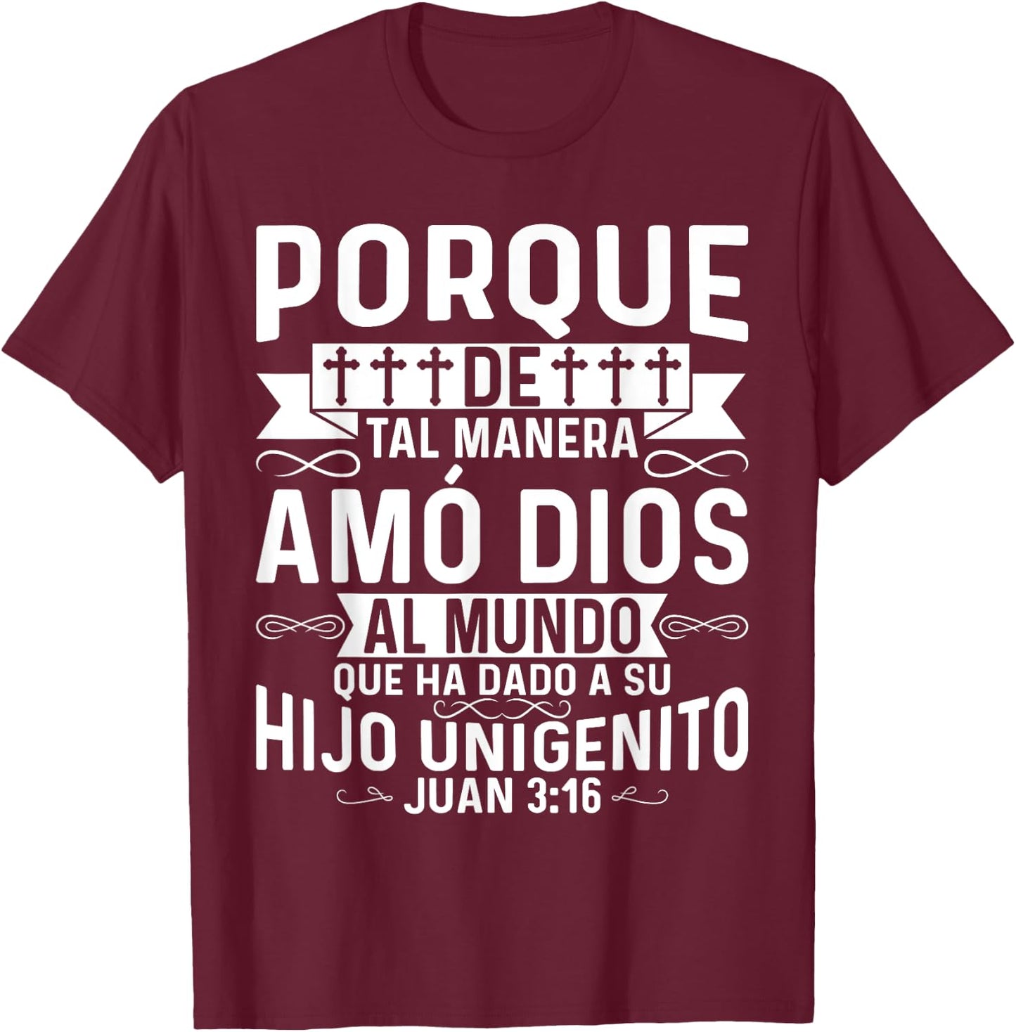 Camisetas Cristianas En Espanol Con Frases Biblia Juan 3:16 T-Shirt - T-Shirt | Maroon