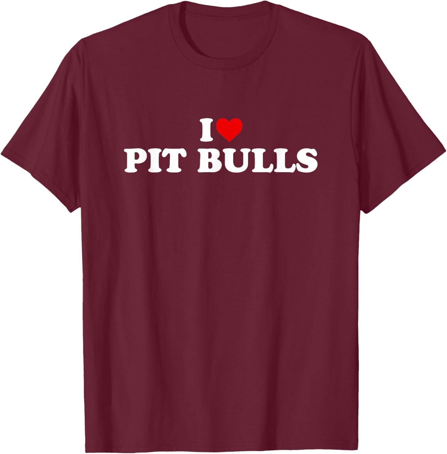 I Love Pit Bulls - Heart T-Shirt - T-Shirt | Maroon