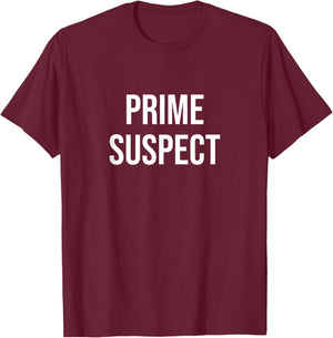 Prime Suspect T-Shirt - T-Shirt | Maroon