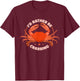I'd Rather Be Crabbing, Crab Fishing Crab Hunter T-Shirt - T-Shirt | Maroon