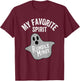 My Favorite Spirit Rumple Minze Funny Halloween Ghost T-Shirt - T-Shirt | Maroon