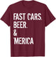 Classic Car Lover Muscle Car Dad FAST CARS BEER AMERICA T-Shirt - T-Shirt | Maroon
