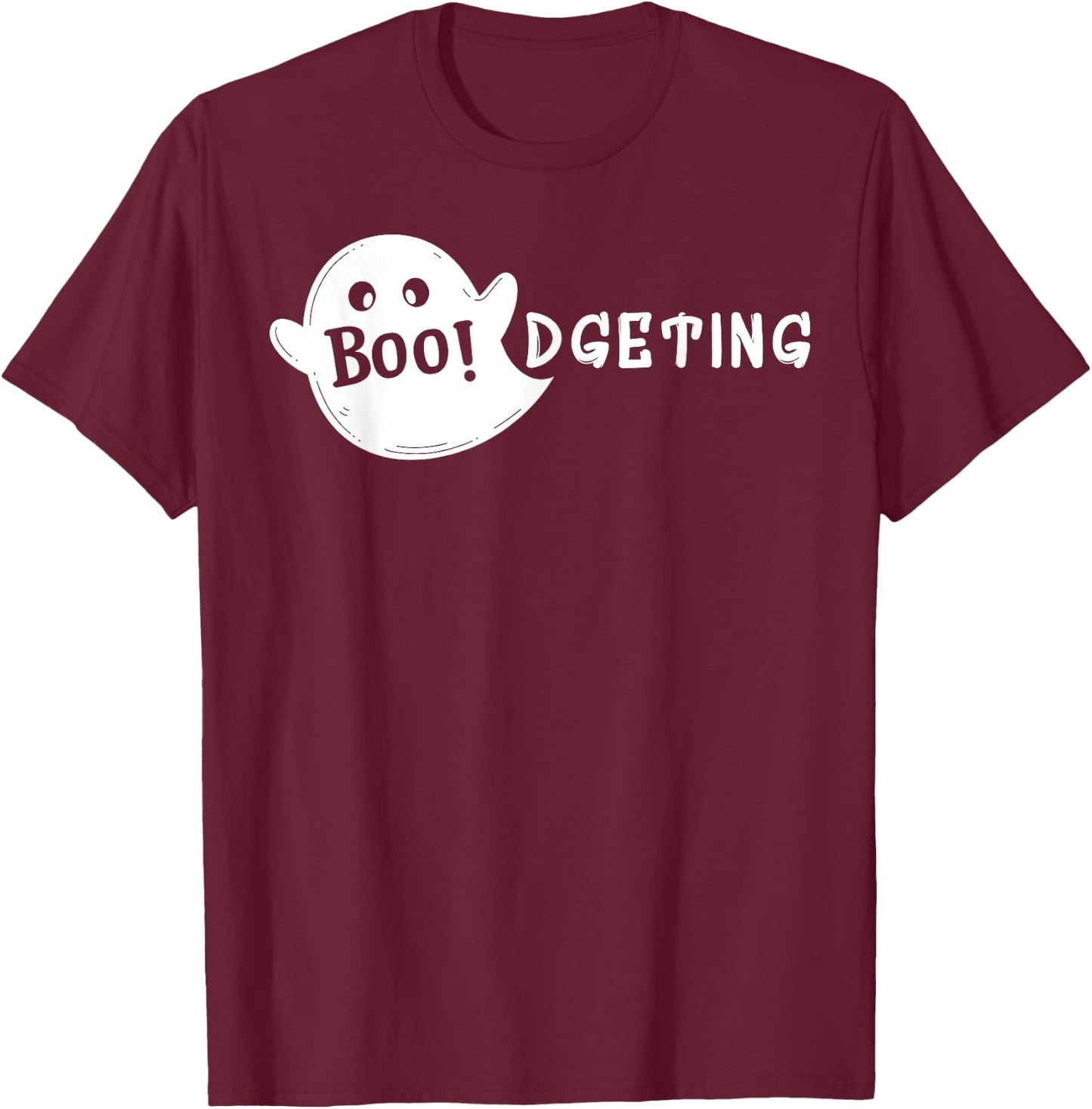 Boodgeting Halloween Humor Finance Department T-Shirt - T-Shirt | Maroon
