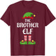 Brother Elf Family Matching Group Christmas T-Shirt - T-Shirt | Maroon