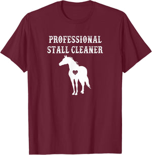 Funny Horse Riding Professional Stall Cleaner Equestrian T-Shirt - T-Shirt | Maroon
