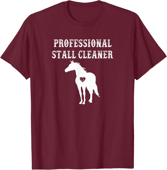 Funny Horse Riding Professional Stall Cleaner Equestrian T-Shirt - T-Shirt | Maroon