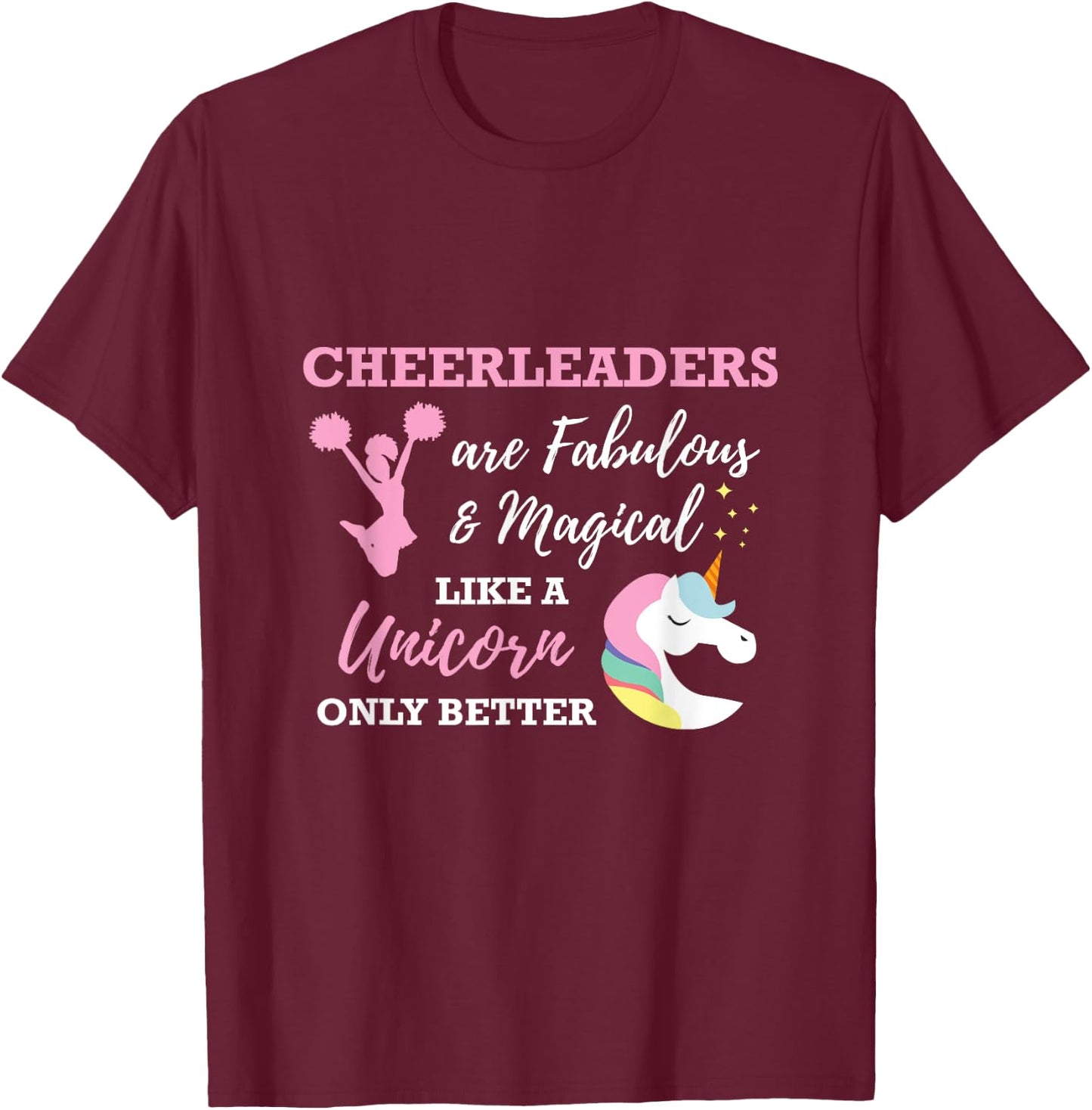 Cheerleaders Like A Unicorn Cheerleader Cheer T-Shirt - T-Shirt | Maroon