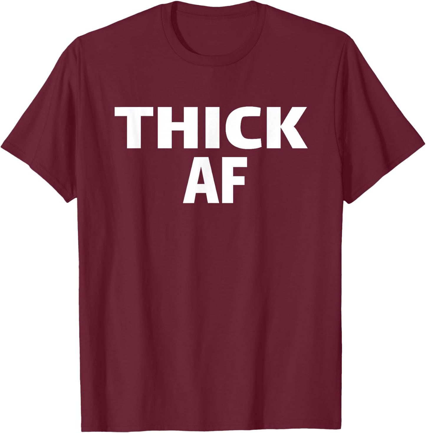 Thicc Running Clothes Thick AF Urban For Black Women Workout T-Shirt - T-Shirt | Maroon