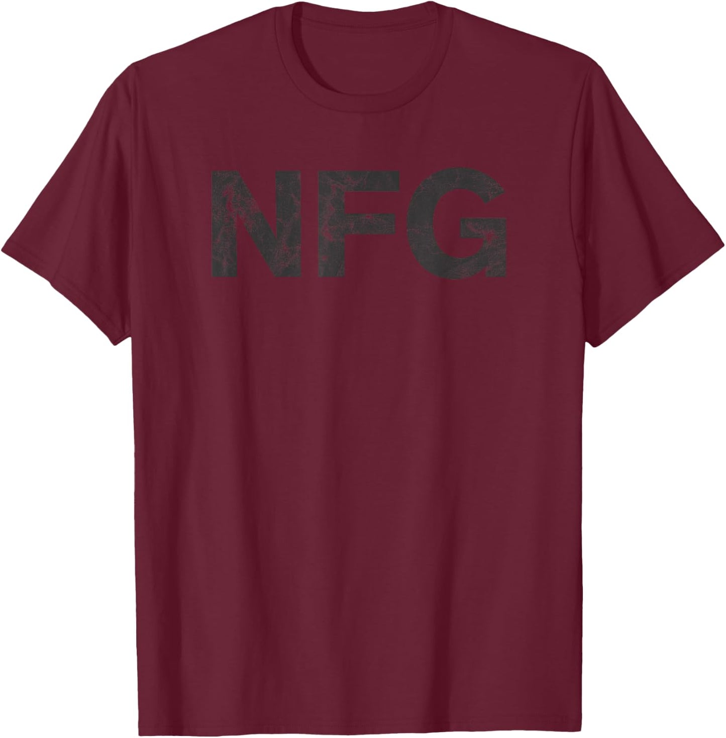 NFG No Fcks Given Rude Funny Acronym Life Attitude Men Women T-Shirt - T-Shirt | Maroon