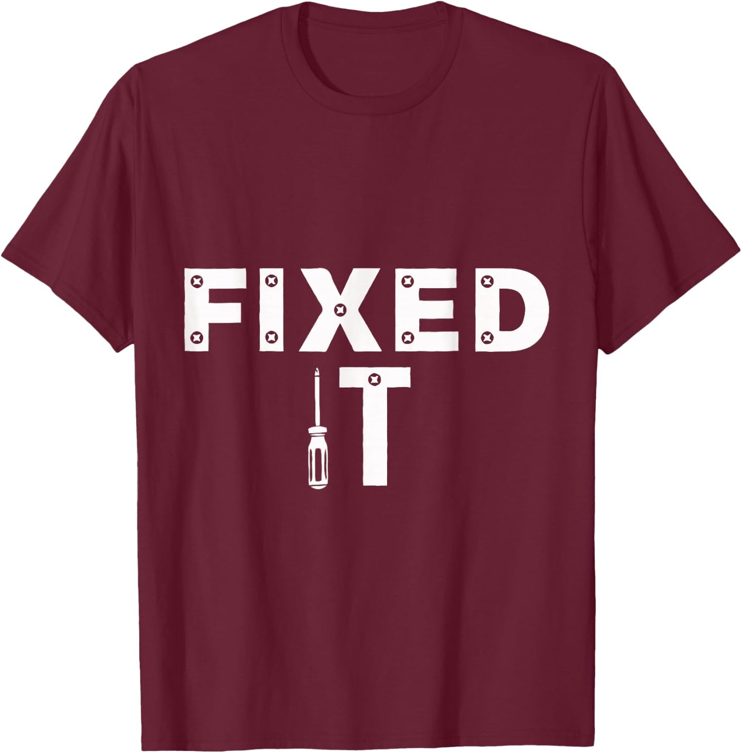 Fixed It Broke It Matching For Father's Day Dad Papa T-Shirt - T-Shirt | Maroon