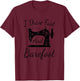 Funny Sewing Machine Ornaments T Shirt I Drive Fast Gift T-Shirt - T-Shirt | Maroon