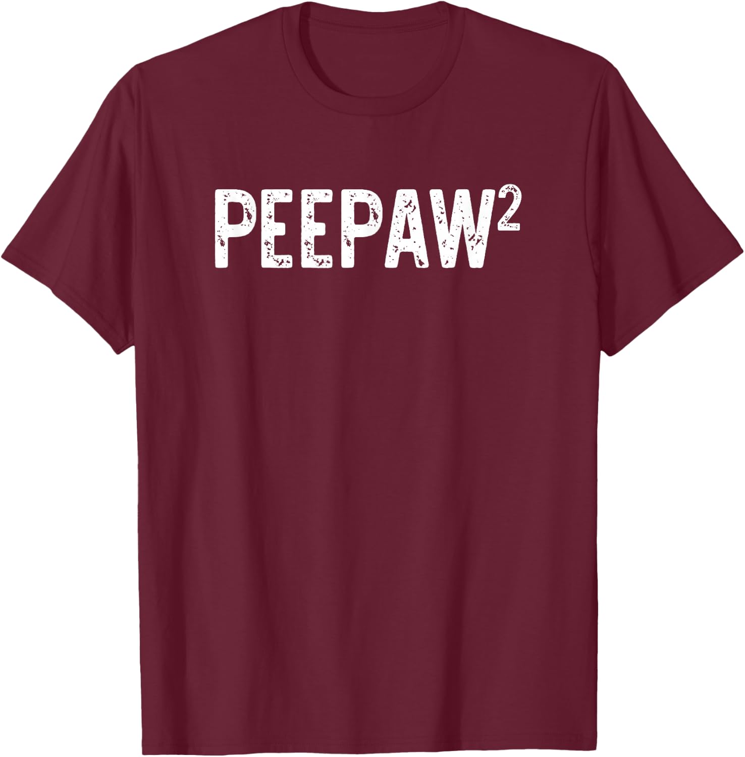 Second Time PeePaw Again 2nd Power Baby Announcement Pee-Paw T-Shirt - T-Shirt | Maroon