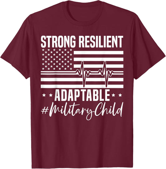 Strong Resilient Adaptable Military Child Month USA Flag Women Kids Men T-Shirt - T-Shirt | Maroon