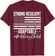 Strong Resilient Adaptable Military Child Month USA Flag Women Kids Men T-Shirt - T-Shirt | Maroon