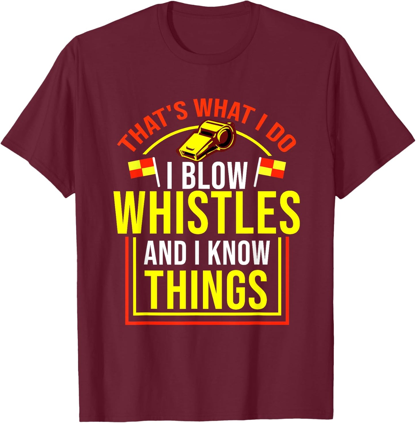 Funny Soccer Referee Design, Gift Ref T-Shirt - T-Shirt | Maroon