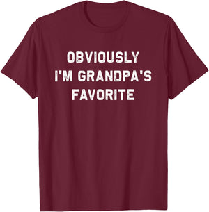 Obviously I'm Grandpa's Favorite | Funny favorite child gift T-Shirt - T-Shirt | Maroon