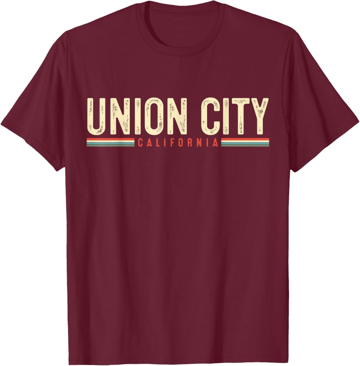 Union City California T-Shirt - T-Shirt | Maroon