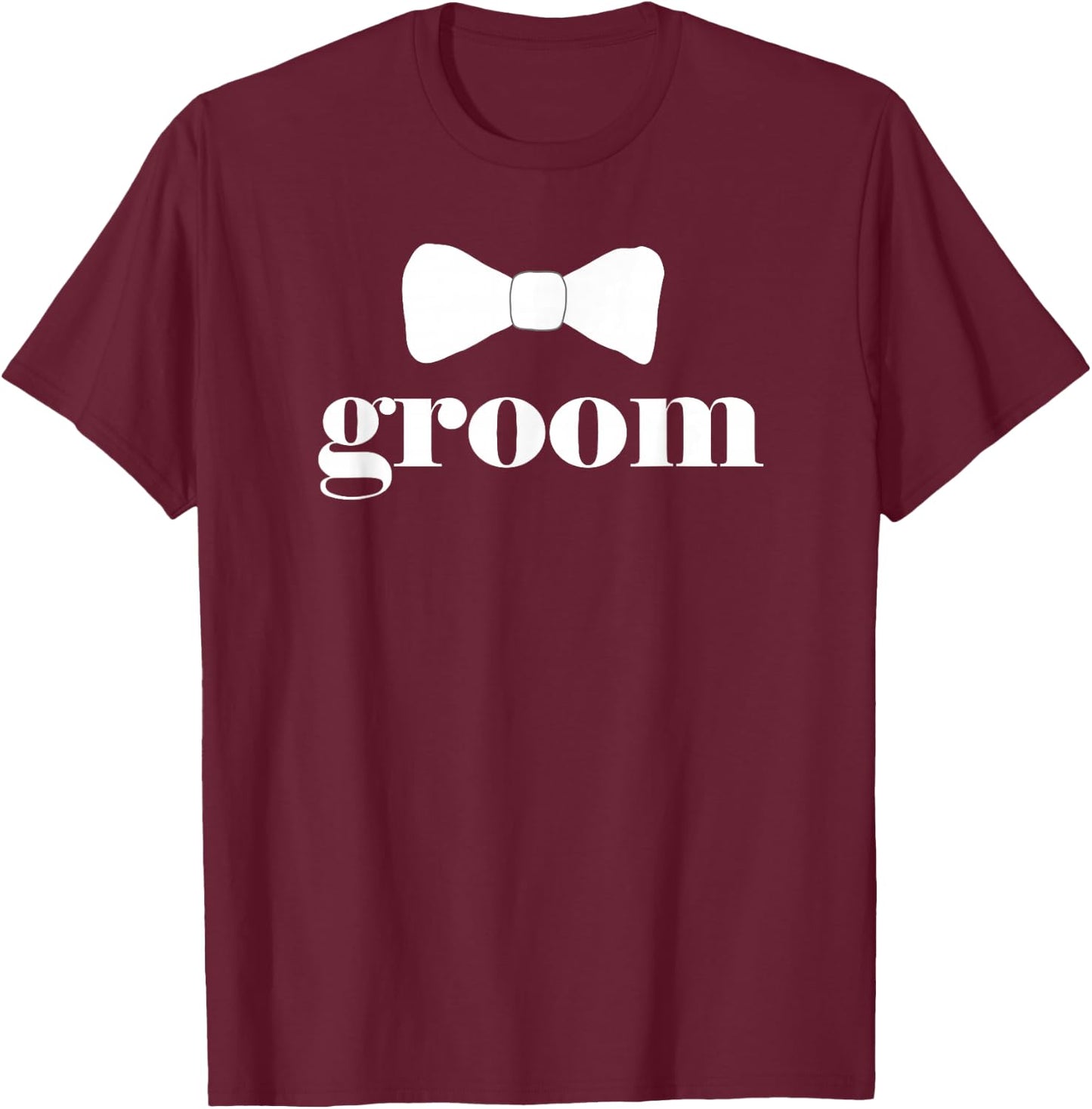 Funny Groom Bow Tie Bachelor Party Outfit Cool Wedding Gift T-Shirt - T-Shirt | Maroon