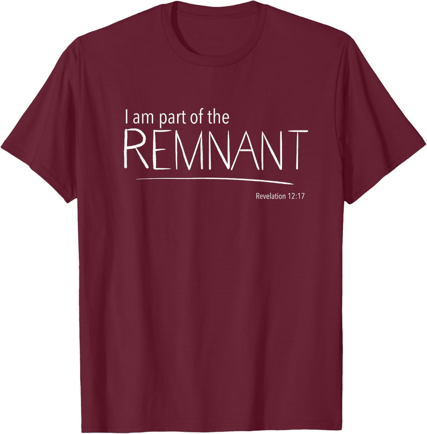 I am part of the remnant Revelation 12 Seventh-Day Adventist T-Shirt - T-Shirt | Maroon