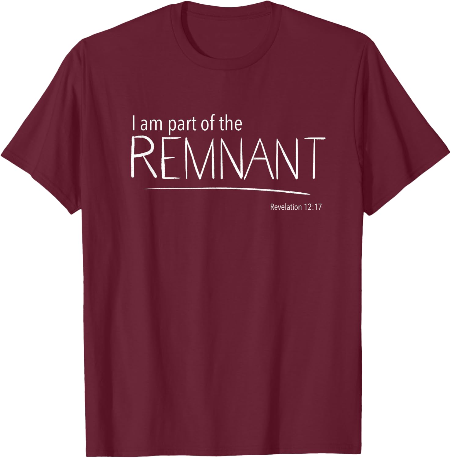 I am part of the remnant Revelation 12 Seventh-Day Adventist T-Shirt - T-Shirt | Maroon