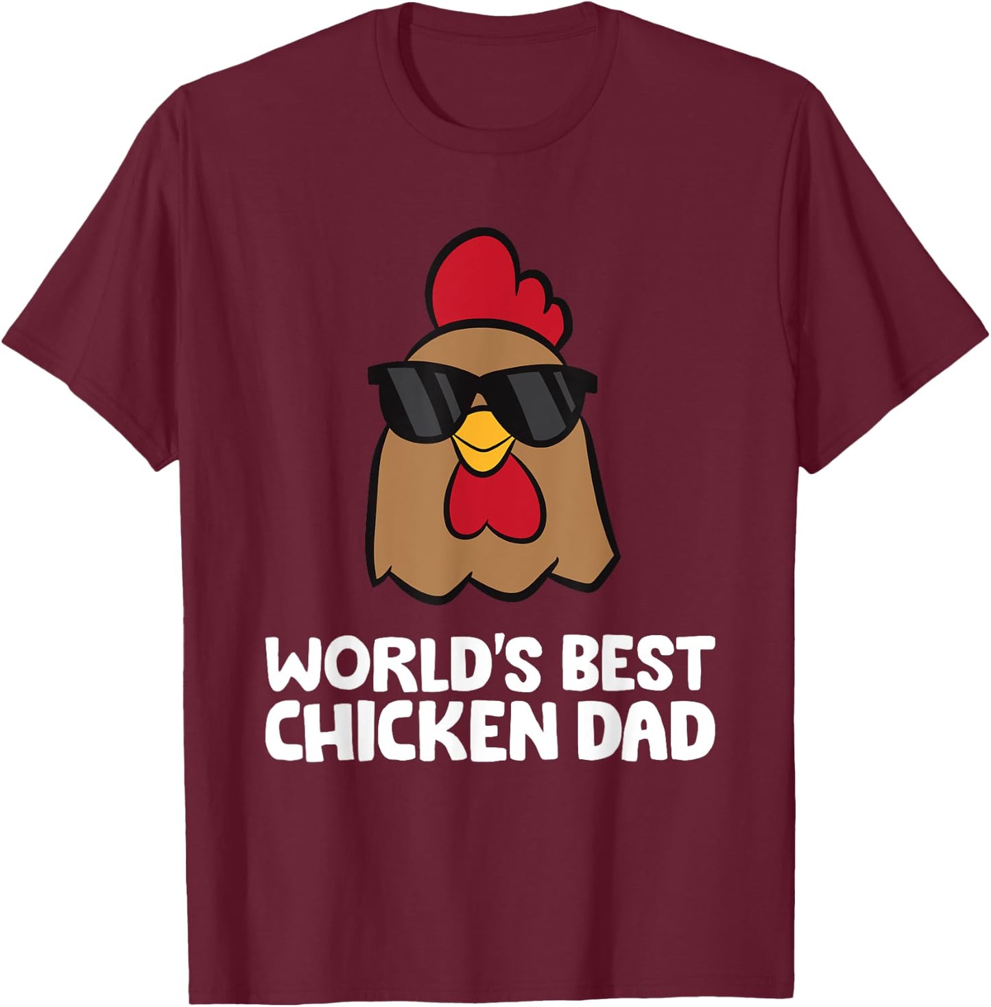 Chicken Owner Papa World's Best Chicken Dad T-Shirt - T-Shirt | Maroon