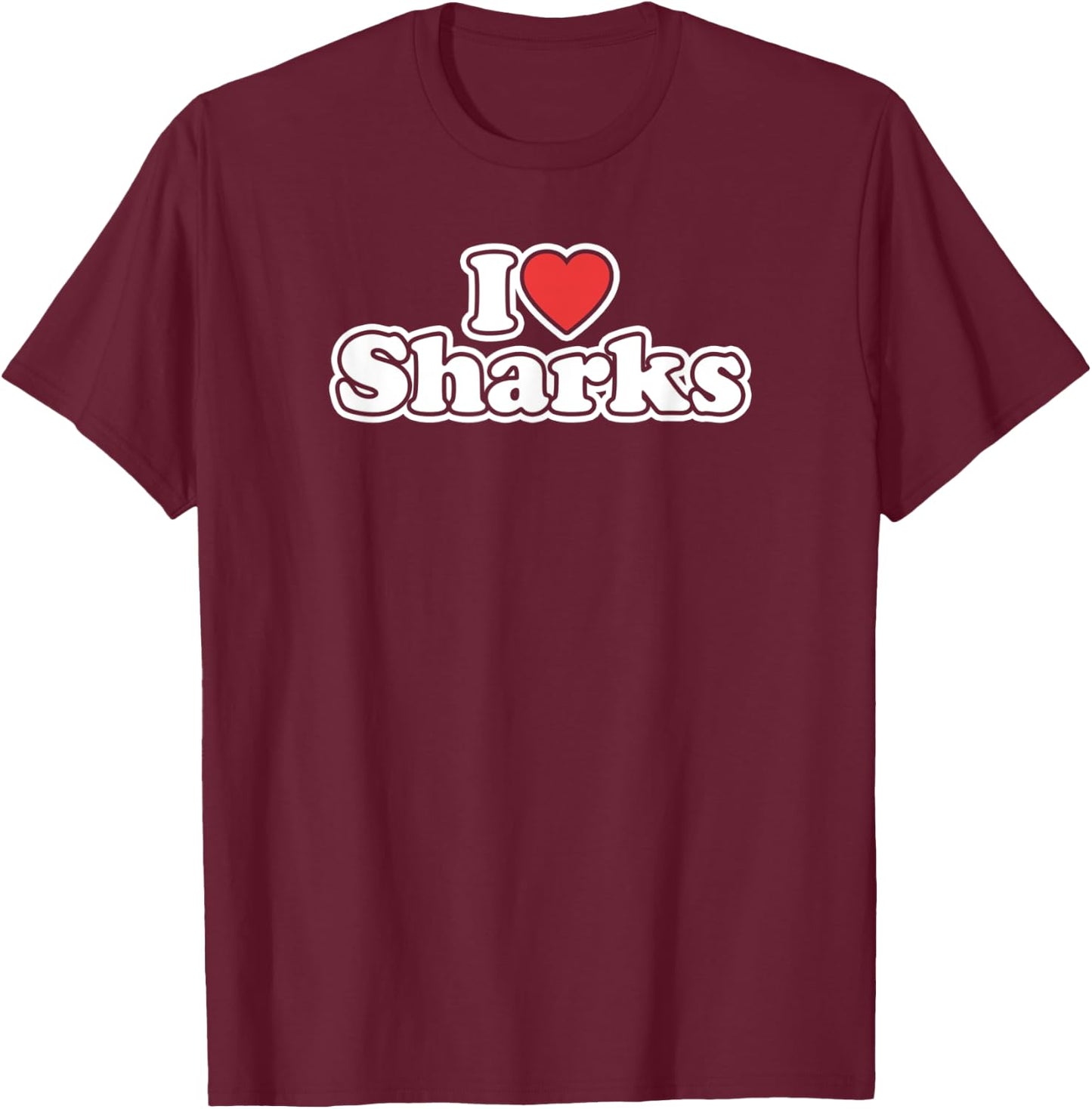 I Love Sharks T-Shirt - T-Shirt | Maroon