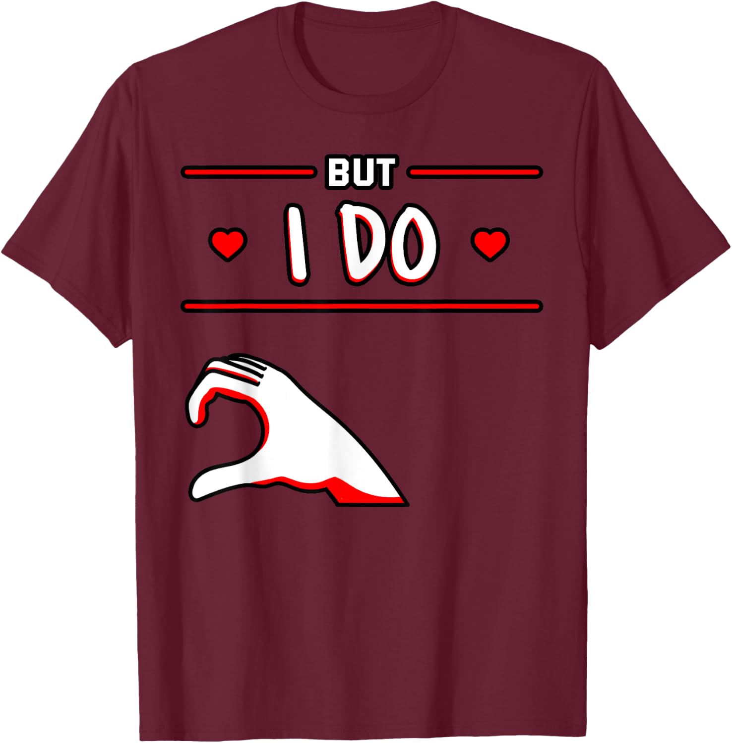 I Don't Do Matching Shirts But I Do Couple Heart Anniversary T-Shirt - T-Shirt | Maroon