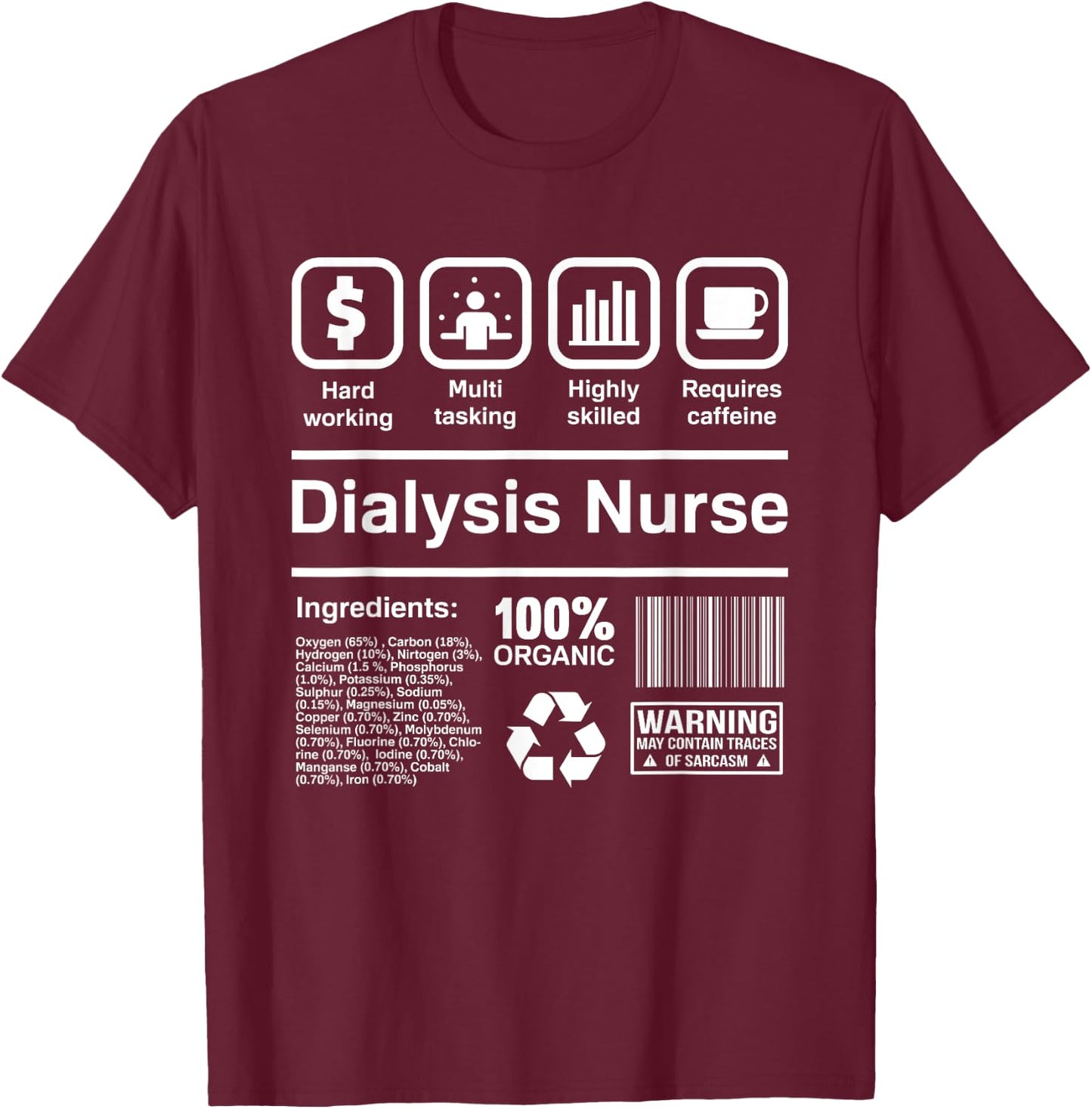 Dialysis Nurse Gifts Funny T-Shirt - T-Shirt | Maroon