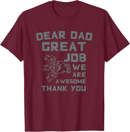 Dear Dad Great Job We're Awesome Thank You Father Quotes Dad