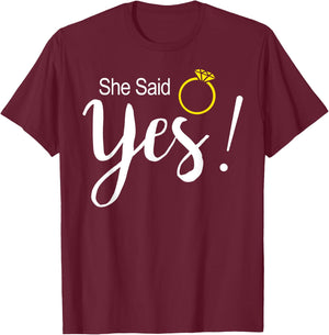 She Said Yes Fiance Engagement T-Shirt - T-Shirt | Maroon