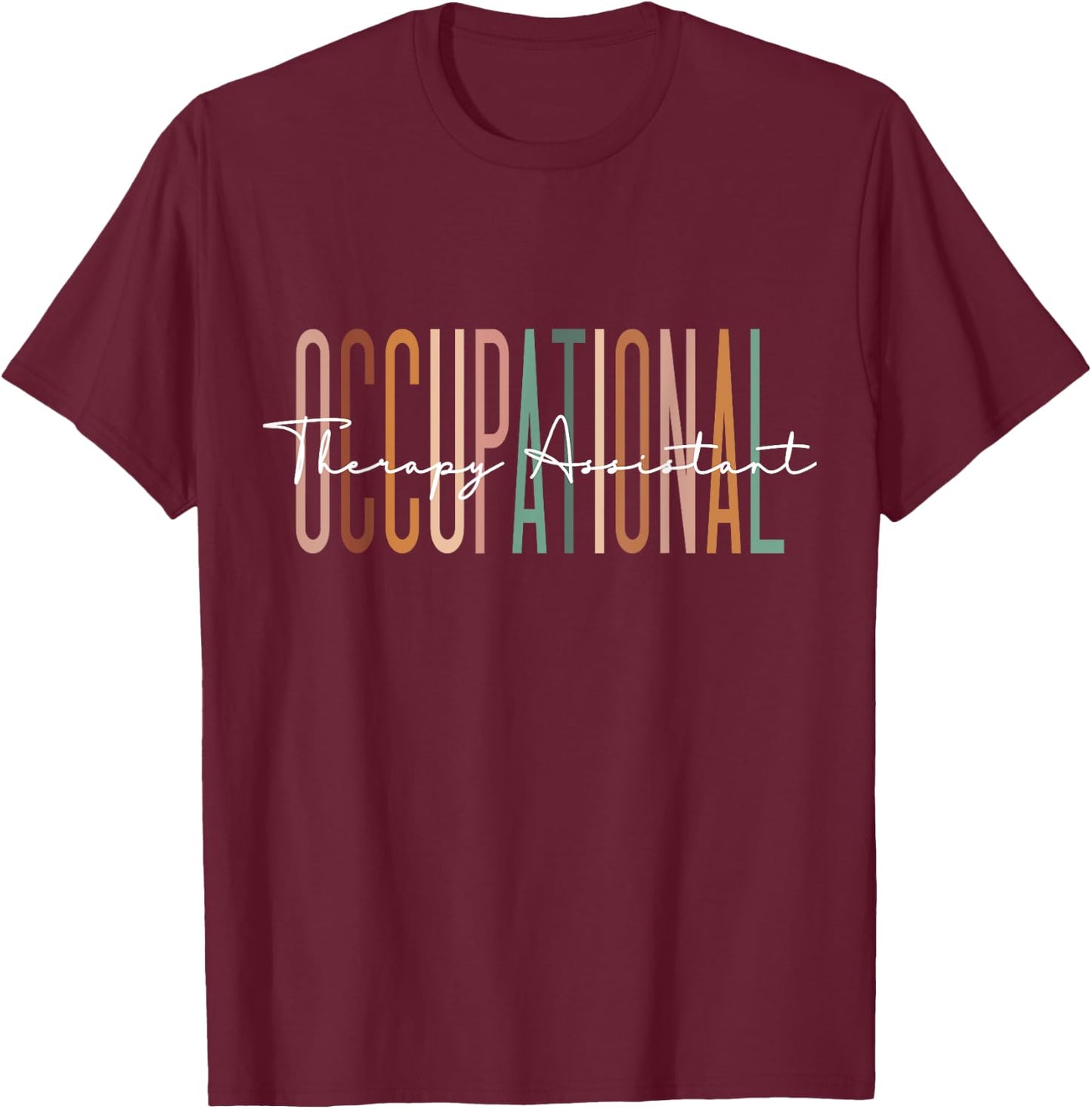 Occupational Therapy Assistant OTA Black Classic Fit Short Sleeve , -Adults, Small T-Shirt - T-Shirt | Maroon