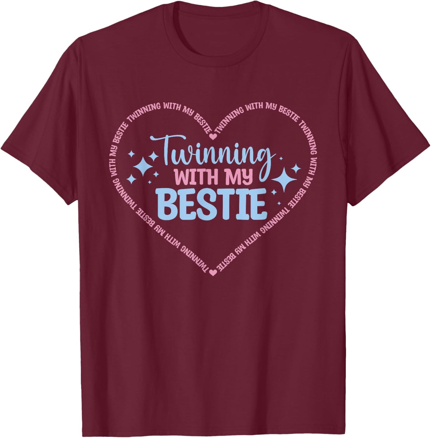 Twins Day Twinning With My Bestie Spirit Week Matching Twin T-Shirt - T-Shirt | Maroon