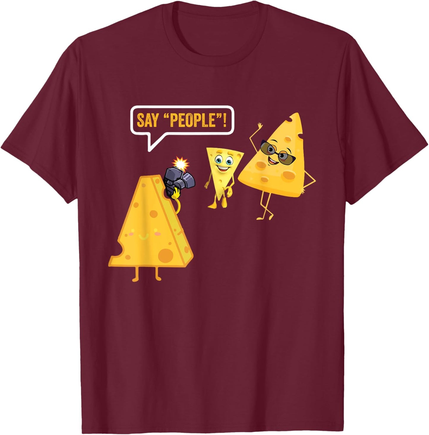 Photography Vests Funny Cheese Photographer Snap T-Shirt - T-Shirt | Maroon