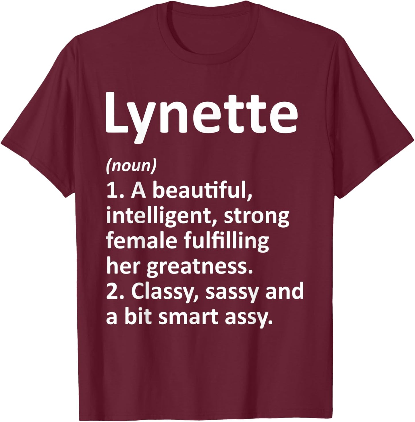 LYNETTE Definition Personalized Name Funny Christmas Gift T-Shirt - T-Shirt | Maroon