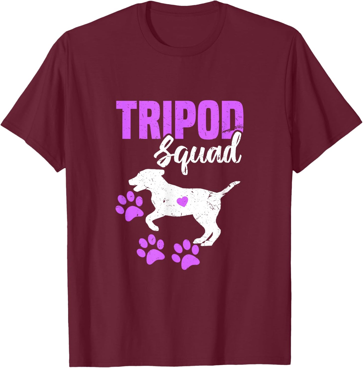 Tripod Squad | Funny Three Legged Pet Parents Support Quote T-Shirt - T-Shirt | Maroon