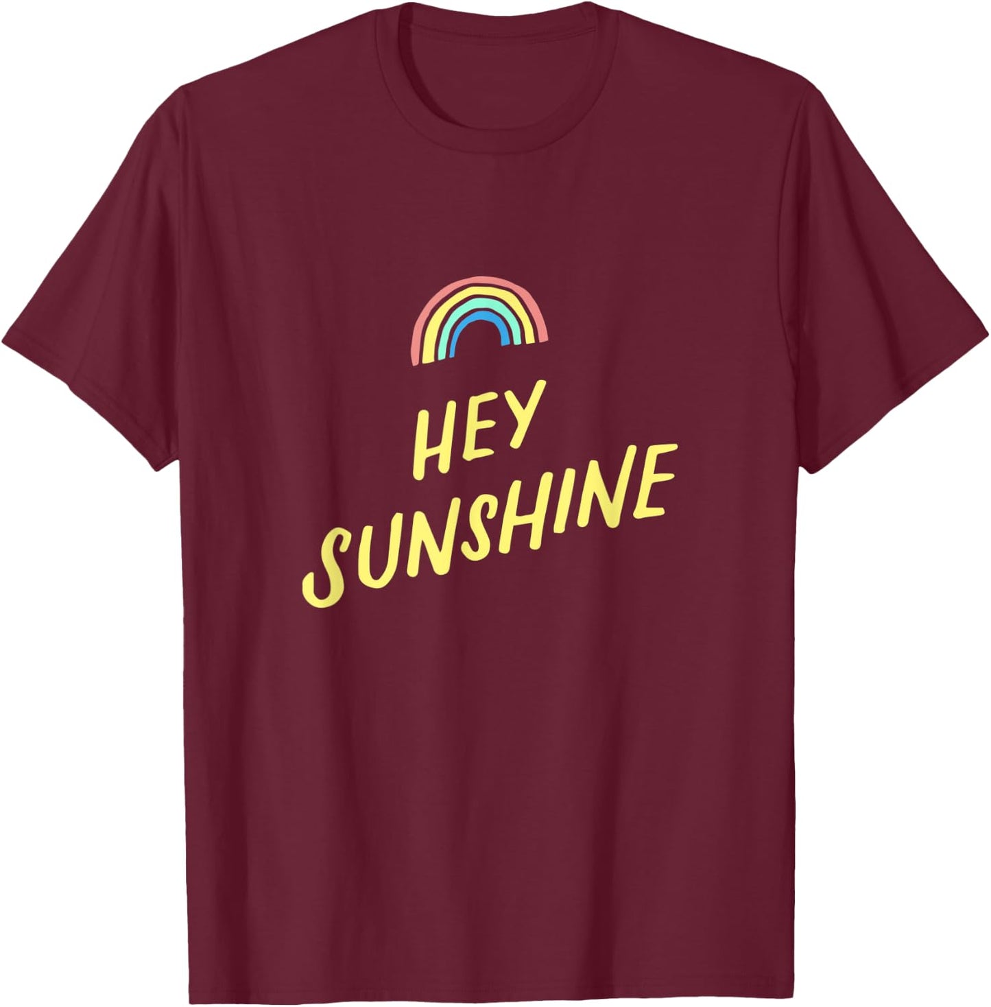 Hey Sunshine Rainbow Striped Summer Vacation Holiday Gift Women Kids T-Shirt - T-Shirt | Maroon