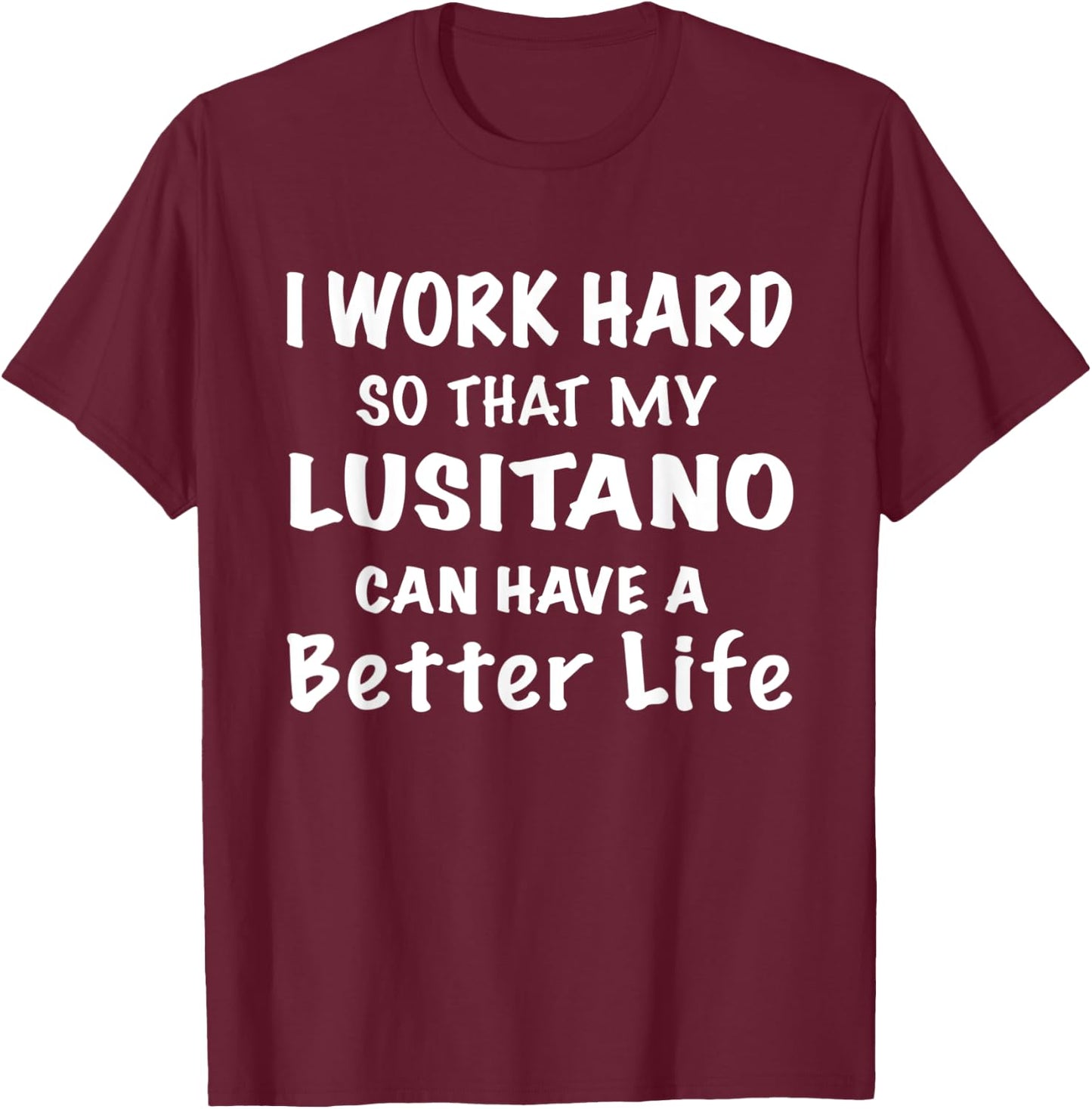 Horse saying Lusitano horse riding for riders and riders T-Shirt - T-Shirt | Maroon