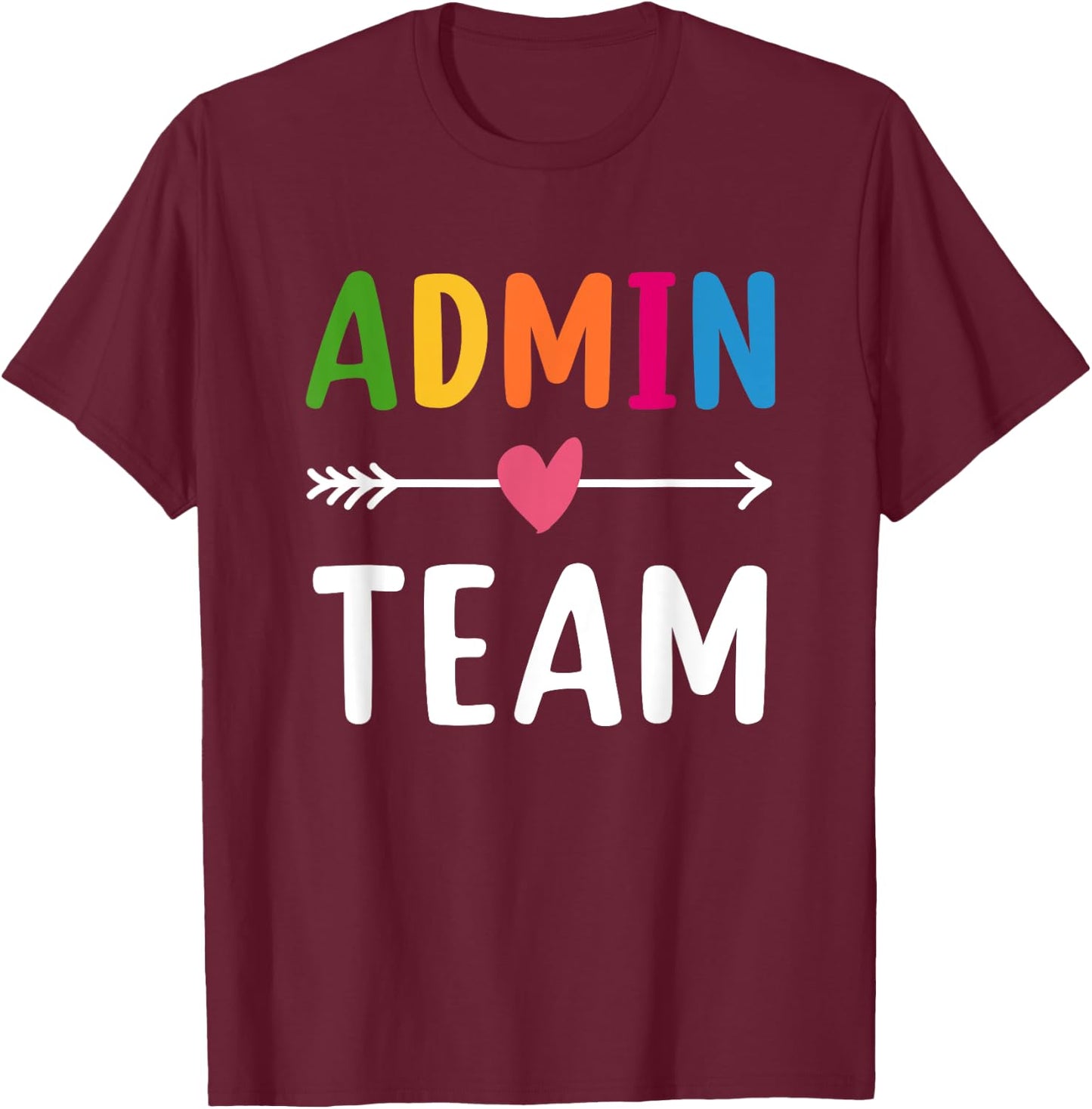 Admin Team Back to School Matching Group Squad T-Shirt - T-Shirt | Maroon