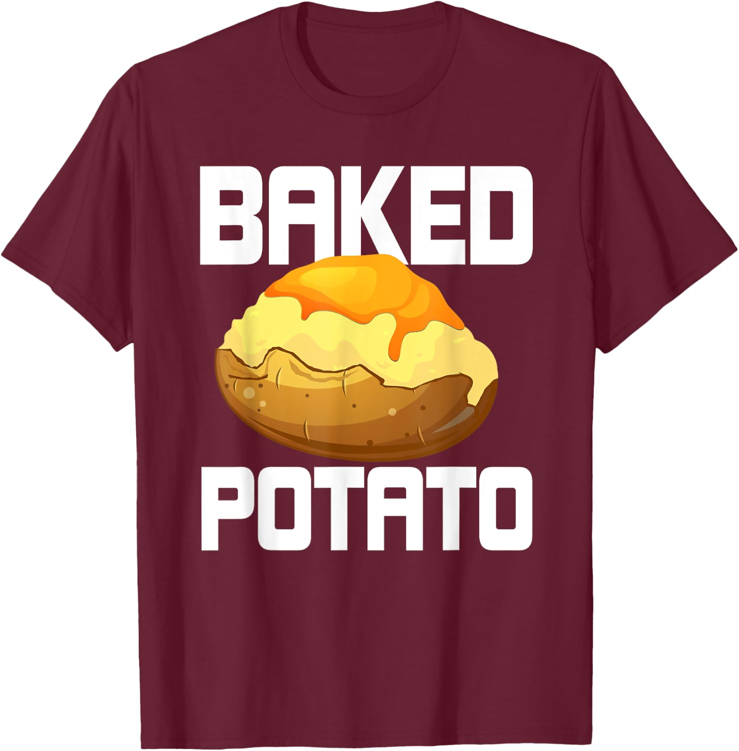 Great Baked Potato Design Vegetable Potatoes Chef T-Shirt - T-Shirt | Maroon