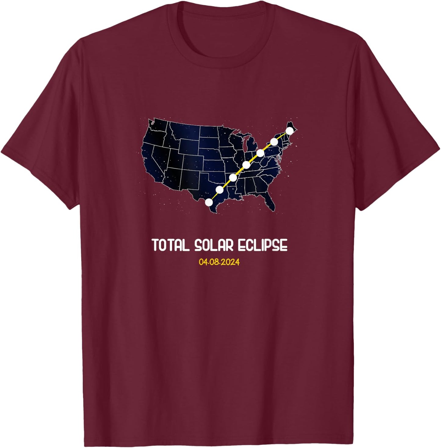 America Totality Eclipse April 8 2024 T-Shirt - T-Shirt | Maroon