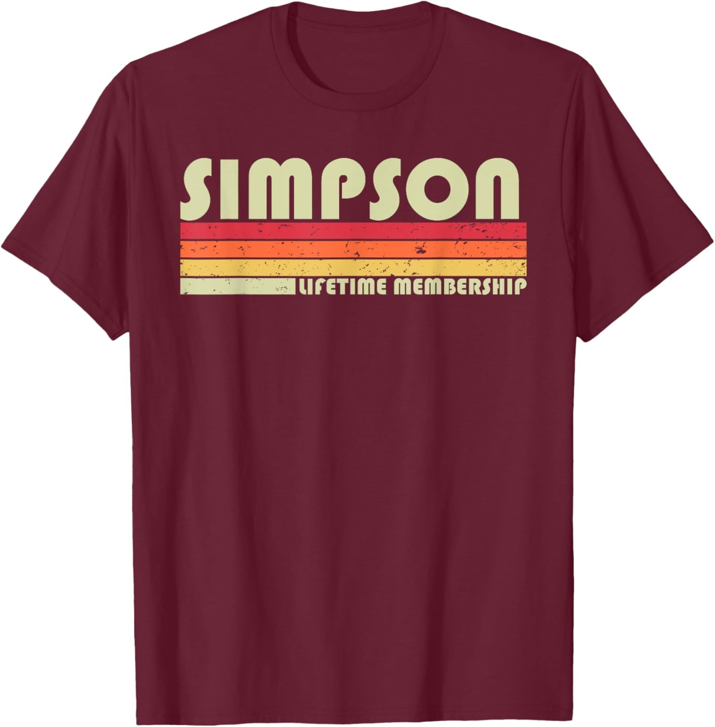 SIMPSON Surname Funny Retro Vintage 80s 90s Birthday Reunion T-Shirt - T-Shirt | Maroon