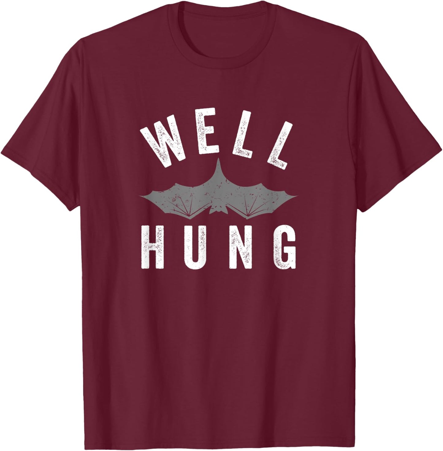Well Hung, Funny Hanging Upside Down Bat Offensive Halloween T-Shirt - T-Shirt | Maroon