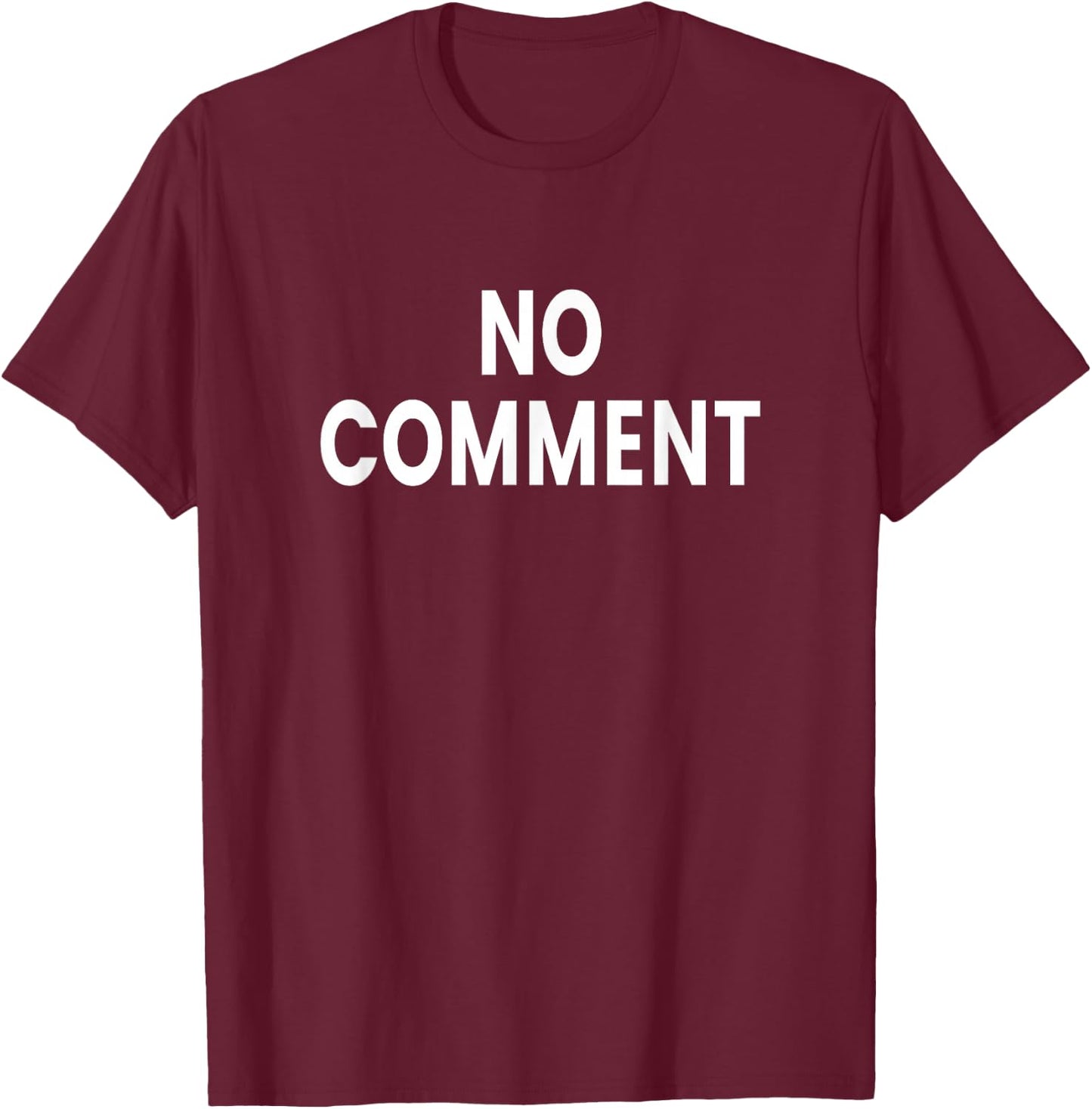 No Comment T-Shirt - T-Shirt | Maroon