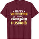Happy Father's Day to My Amazing Husband, Design from wife T-Shirt - T-Shirt | Maroon