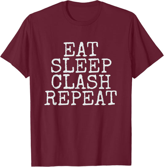 Eat Sleep Clash Repeat - Gaming Clan Matching T-Shirt - T-Shirt | Maroon