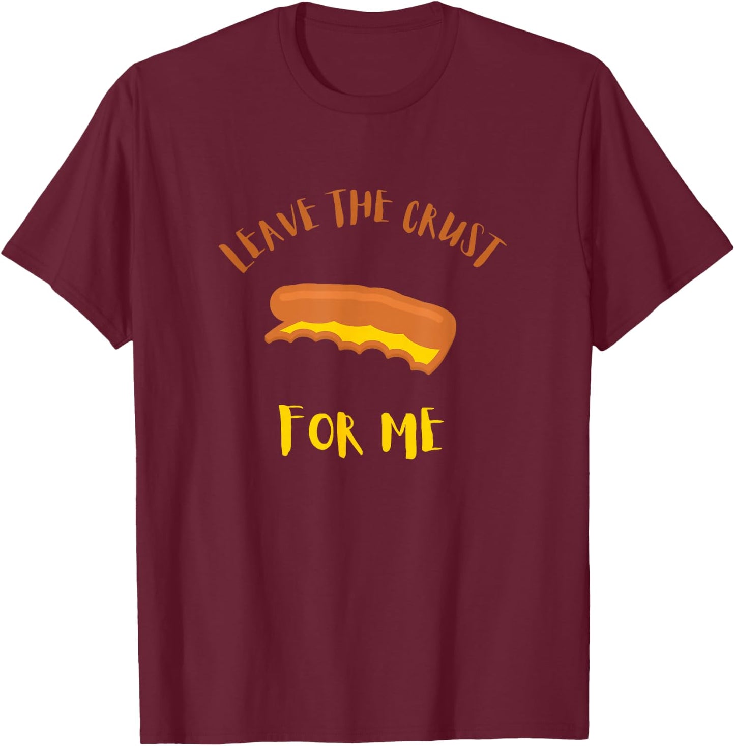 Pizza Crust Cheese Italian Meme Men Women Kids T-Shirt - T-Shirt | Maroon