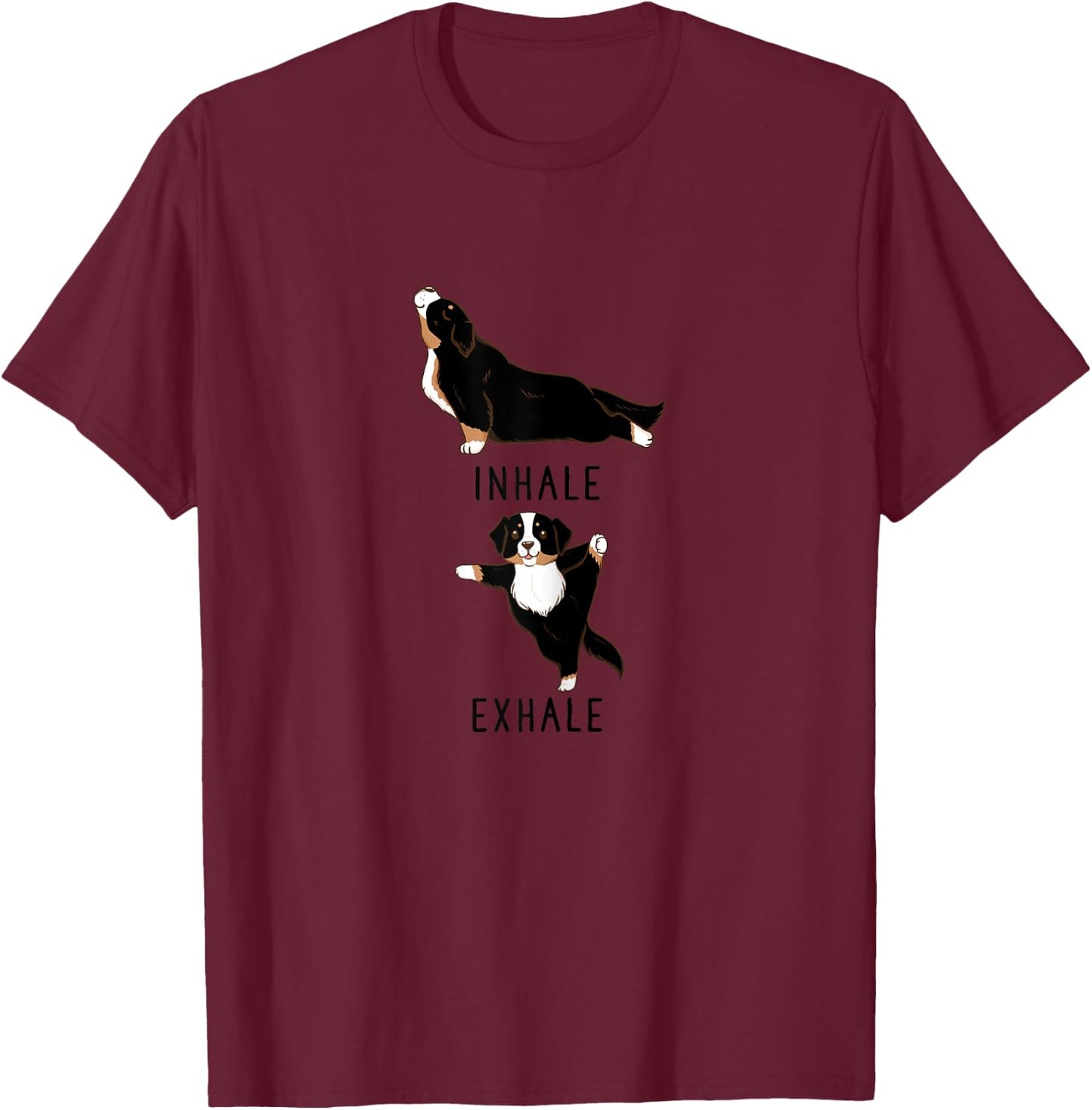 Inhale Exhale Bernese Mountain Dog Yoga Women T-Shirt - T-Shirt | Maroon