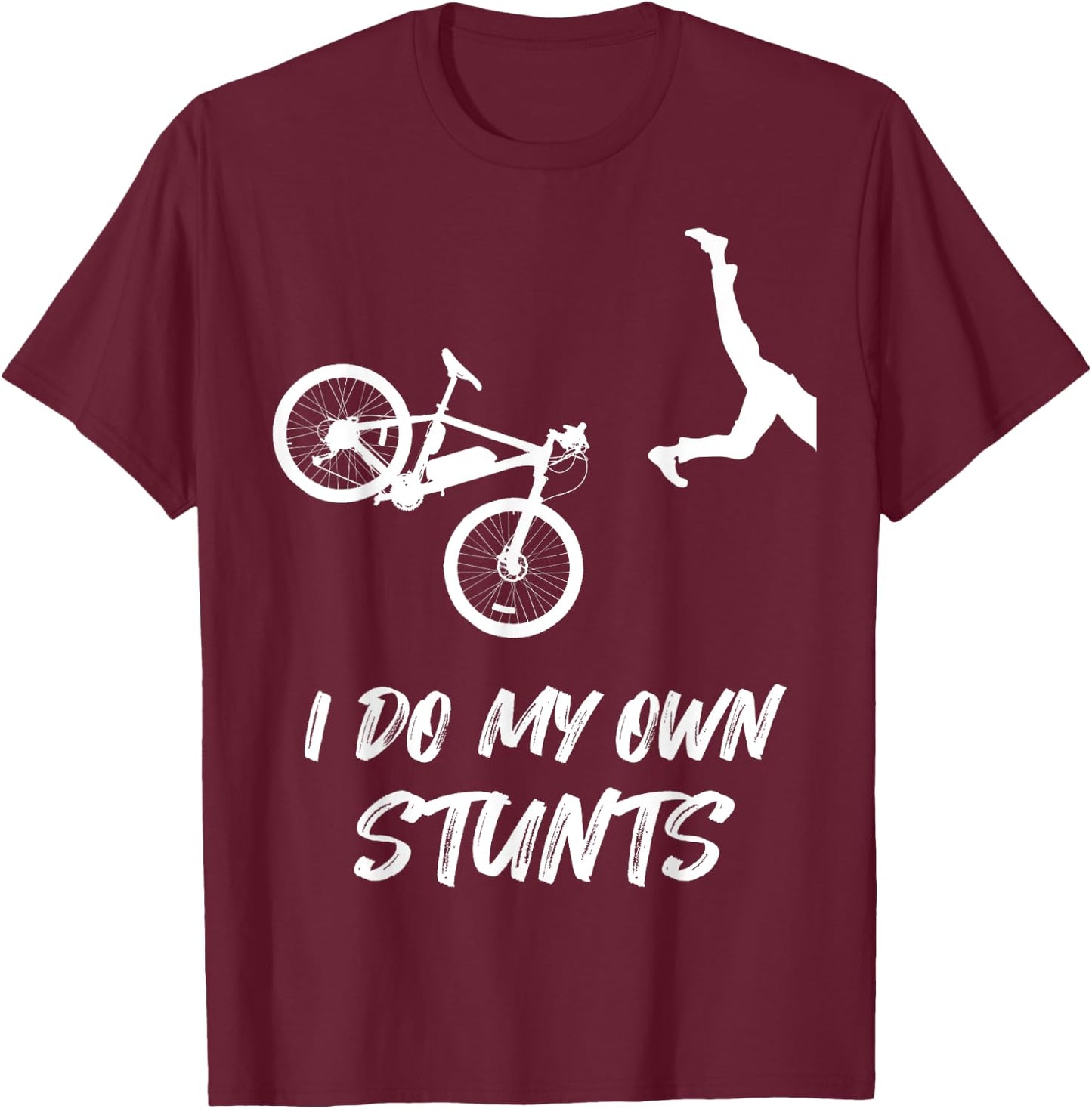 I Do My Own Stunts Funny Mountain Bike Accident Broken Cast T-Shirt - T-Shirt | Maroon