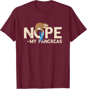 Pancreas Sleeping Sloth Diabetes Awareness Nope My Pancreas T-Shirt - T-Shirt | Maroon