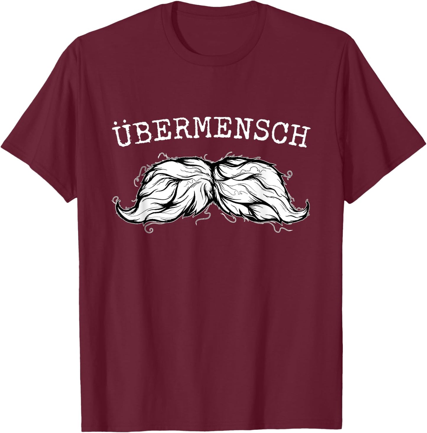 Nietzsche Zarathustra - Ubermensch Philosophy - Superhuman T-Shirt - T-Shirt | Maroon